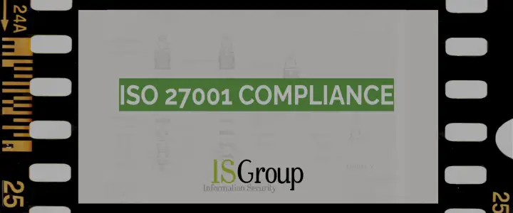 Videos and podcasts on ISGroup's ISO 27001 Compliance service